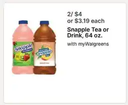 Walgreens Snapple Tea or Drink, 64 oz offer