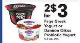 Safeway Fage Greek Yogurt or Dannon Oikos Probiotic Yogurt offer