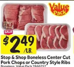Stop&Shop Stop & Shop Boneless Center Cut Pork Chops or Country Style Ribs offer