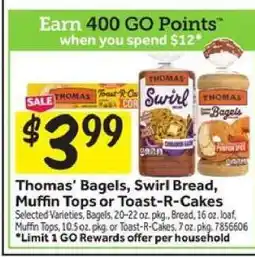 Stop&Shop Thomas’ Bagels, Swirl Bread, Muffin Tops or Toast-R-Cakes offer