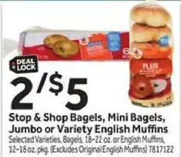 Stop&Shop Stop & Shop Bagels, Mini Bagels, Jumbo or Variety English Muffins offer