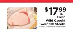 ShopRite FRESH WILD CAUGHT SWORDFISH STEAKS offer