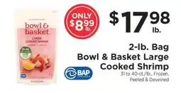 ShopRite Bowl & Basket Large Cooked Shrimp offer