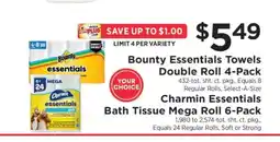 ShopRite Bounty Essentials Towels Double Roll 4-Pack / Charmin Essentials Bath Tissue Mega Roll 6-Pack offer