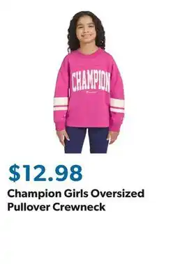 Sam's Club Champion Girls Oversized Pullover Crewneck offer