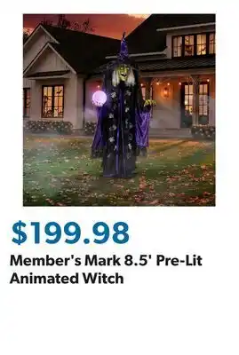 Sam's Club Member's Mark 8.5' Pre-Lit Animated Witch offer