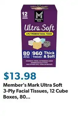 Sam's Club Member's Mark Ultra Soft 3-Ply Facial Tissues, 12 Cube Boxes, 80 tissues/box offer