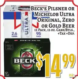 Trade Fair Supermarket BECK'S PILSNER OR MICHELOB ULTRA ORIGINAL, ZERO OR GOLD BEER offer