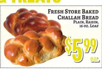 Trade Fair Supermarket FRESH STORE BAKED CHALLAH BREAD offer