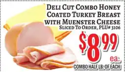 Trade Fair Supermarket DELI CUT COMBO HONEY COATED TURKEY BREAST WITH MUENSTER CHEESE offer