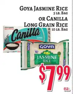 Trade Fair Supermarket Goya JASMINE RICE 5 LB. BAG or CANILLA LONG GRAIN RICE 10 LB. Bag offer