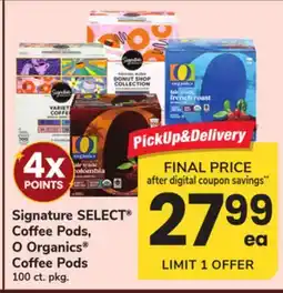 ACME Signature SELECT Coffee Pods, O Organics Coffee Pods offer
