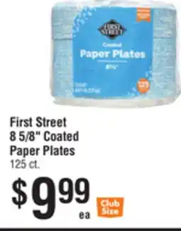 Smart & Final First Street 8 5/8 Coated Paper Plates offer