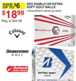 Dunham's Sports CALLAWAY HEX DIABLO OR EXTRA SOFT GOLF BALLS offer