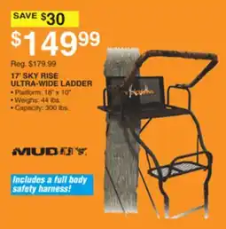 Dunham's Sports MUDDY 17' SKY RISE ULTRA-WIDE LADDER offer