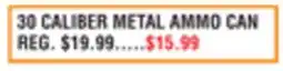 Dunham's Sports 30 CALIBER METAL AMMO CAN offer