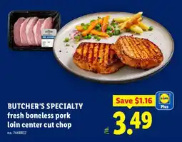 Lidl Butcher's Specialty fresh boneless pork loin center cut chop offer