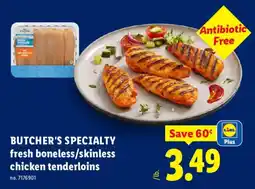 Lidl Butcher's Specialty fresh boneless/skinless chicken tenderloins offer