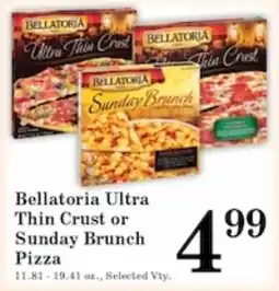 Harvest Foods Bellatoria Ultra Thin Crust or Sunday Brunch Pizza offer