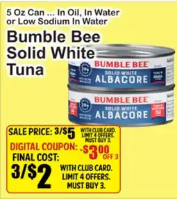 SuperFresh Bumble Bee Solid White Tuna offer