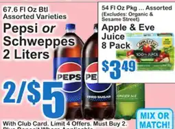 SuperFresh Pepsi or Schweppes 2 Liters, Apple & Eve Juice offer