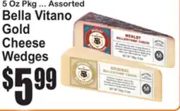 SuperFresh Bella Vitano Gold Cheese Wedges offer