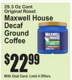 SuperFresh Original Roast Maxwell House Decaf Ground Coffee offer