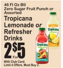 SuperFresh 46 Fl Oz Btl Zero Sugar Fruit Punch or Assorted Tropicana Lemonade or Refresher Drinks offer