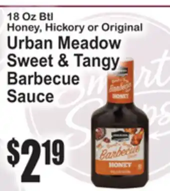SuperFresh 18 Oz Btl Honey, Hickory or Original Urban Meadow Sweet & Tangy Barbecue Sauce offer
