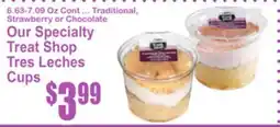 SuperFresh Our Specialty Treat Shop Tres Leches Cups offer