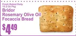 SuperFresh Bridor Rosemary Olive Oil Focaccia Bread offer