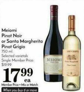 Pavilions Meiomi Pinot Noir Or Santa Margherita Pinot Grigio offer