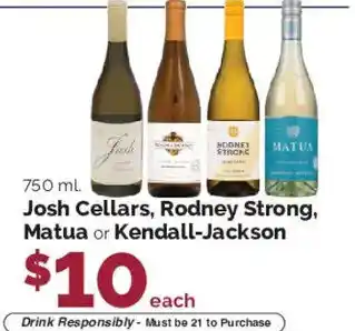 Josh Cellars, Rodney Strong, Matua or Kendall-Jackson