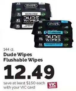 Harris Teeter Dude Wipes Flushable Wipes offer