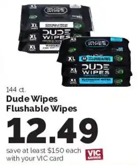 Harris Teeter Dude Wipes Flushable Wipes offer