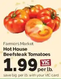 Harris Teeter Farmers Market Hot House Beefsteak Tomatoes offer