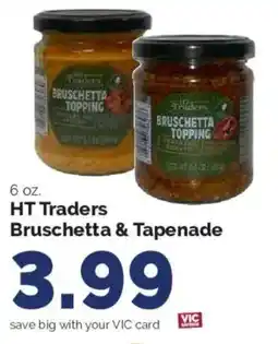 Harris Teeter Ht Traders Bruschetta & Tapenade offer