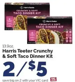 Harris Teeter Harris Teeter Crunchy & Soft Taco Dinner Kit offer