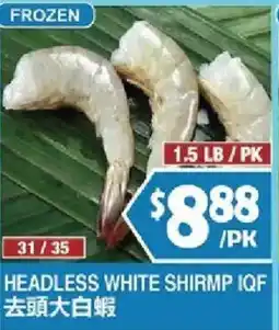 99 Ranch Headless white shrimp iqf offer