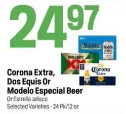 Super 1 Foods Corona Extra, Dos Equis Or Modelo Especial Beer offer