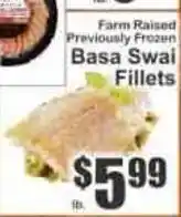 Key Food Farm Raised Previously Frozen Basa Swai Fillets offer