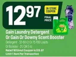 Super 1 Foods Gain laundry detergent or gain or downy scent booster offer