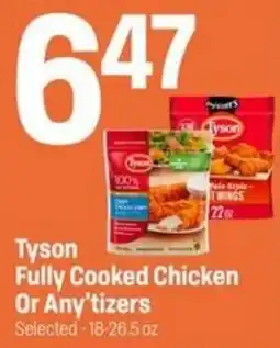 Super 1 Foods Tyson Fully Cooked Chicken Or Any'tizers offer