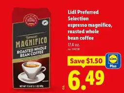 Lidl Lidl preferred selection espresso magnifico, roasted whole bean coffee offer