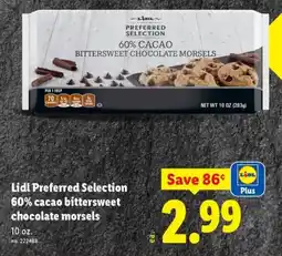 Lidl Lidl preferred selection 60% cacao bittersweet chocolate morsels offer