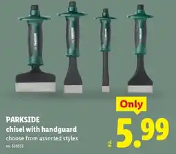 Lidl Parkside chisel with handguard offer