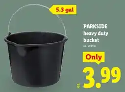 Lidl Parkside heavy duty bucket offer