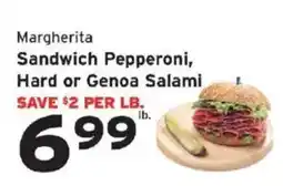 Hannaford Margherita Sandwich Pepperoni, Hard or Genoa Salami offer