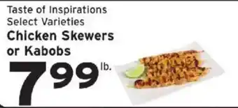 Taste of Inspirations Chicken Skewers or Kabobs