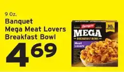Hannaford Banquet mega meat lovers breakfast bowl offer